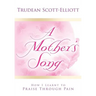 A Mother's Song