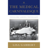 The Medical Carnivalesque: Folklore among Physicians