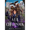 All in Charisma