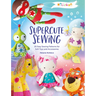 Melly & Me: Supercute Sewing: 20 Easy Sewing Patterns for Soft Toys and Accessories