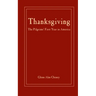 Thanksgiving: The Pilgrims' First Year in America