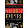 Secret Empire: Eisenhower, the CIA, and the Hidden Story of America's Space Espionage