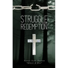 Struggle & Redemption
