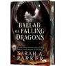 The Ballad of Falling Dragons (Deluxe Limited Edition)