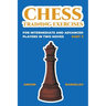 Chess Training Exercises for Intermediate and Advanced Players in two Moves, Part 3