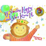 If You're Happy and You Know It