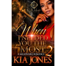 When I Needed You The Most 2: A Millionaire Romance