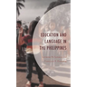 Education and Language in the Philippines