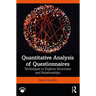 Quantitative Analysis of Questionnaires: Techniques to Explore Structures and Relationships