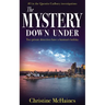 The Mystery Down Under: Two private detectives have a busman's holiday