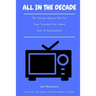 All in the Decade: 70 Things About 70s TV That Turned Ten Years Into a Revolution