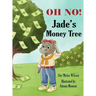OH NO! Jade's Money Tree