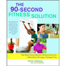 The 90-Second Fitness Solution