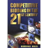 Competitive Bidding in the 21st Century