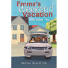 Emma's Weekend Vacation