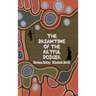 The Dreamtime of the Artful Dodger