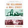 The Hellhound of Wall Street: How Ferdinand Pecora's Investigation of the Great Crash Forever Changed American Finance