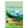 Cutting Loose