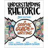Understanding Rhetoric: A Graphic Guide to Writing