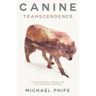 Canine Transcendence: The Scientific Impact of The Canidae Species