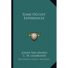 Some Occult Experiences