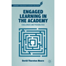 Engaged Learning in the Academy: Challenges and Possibilities
