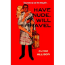Have Nude, Will Travel