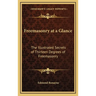 Freemasonry at a Glance: The Illustrated Secrets of Thirteen Degrees of Freemasonry