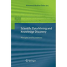 Scientific Data Mining and Knowledge Discovery: Principles and Foundations