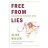 Free from Lies: Discovering Your True Needs