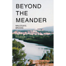 Beyond the Meander