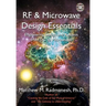 RF & Microwave Design Essentials: Engineering Design and Analysis from DC to Microwaves