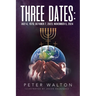 Three Dates
