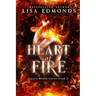 Heart of Fire (Alice Worth Book 2): An Alice Worth Novel