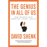 The Genius in All of Us: New Insights into Genetics, Talent, and IQ