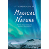 Magical Nature: Poems about Creatures, Flowers, and Seasons