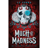 Much of Madness
