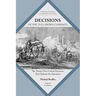 Decisions of the Tullahoma Campaign: The Twenty-Two Critical Decisions That Defined the Operation