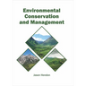 Environmental Conservation and Management