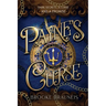 Payne's Curse: Dark Secrets, A Curse and A Promise