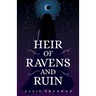 Heir of Ravens and Ruin