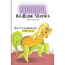 The First Unicorn & Other Stories - Magical Bedtime Stories (5-in-1): Five Minute Stories for Kids