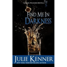 Find Me In Darkness: Mal and Christina's Story, Part 1