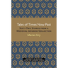 Tales of Times Now Past: Sixty-Two Stories from a Medieval Japanese Collection Volume 9