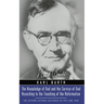 The Knowledge of God and the Service of God According to the Teaching of the Reformation: Recalling the Scottish Confession of 1560 (Gifford Lectures