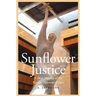 Sunflower Justice: A New History of the Kansas Supreme Court