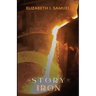The Story of Iron