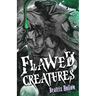 Flawed Creatures