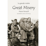 La Grande Misère / Great Misery