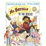Ms. Bernice to the Rescue!